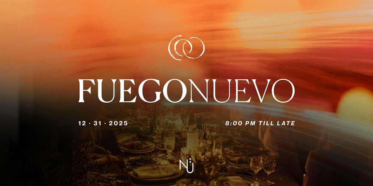 Fuego Nuevo at N\u00dc Tulum | NYE 2025