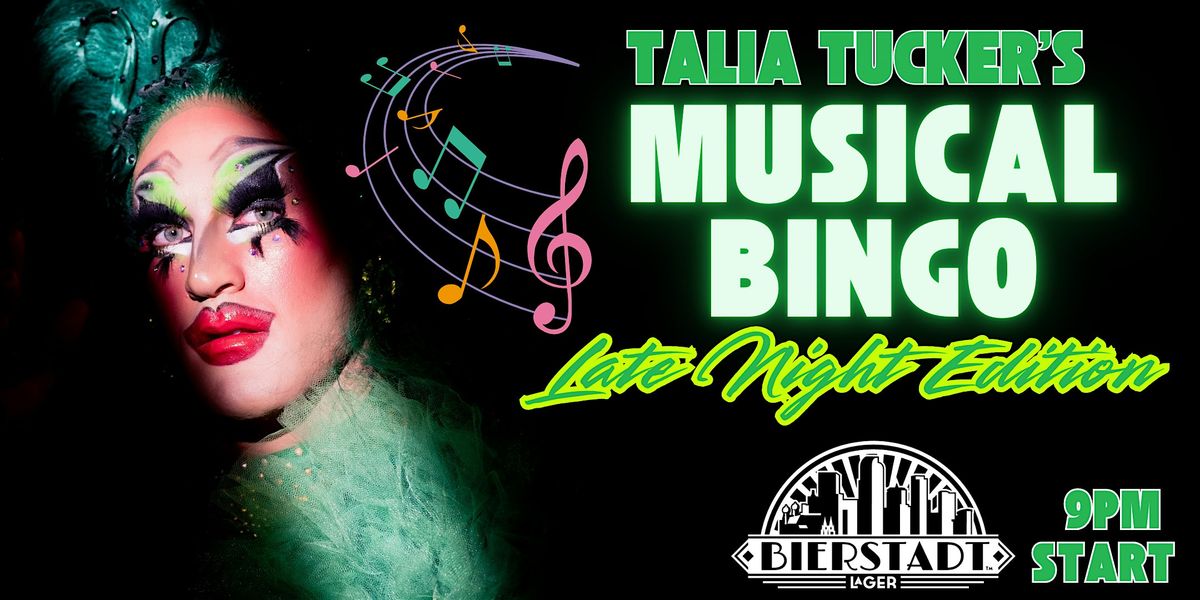 Talia Tucker's Musical Bingo, Late Night Edition