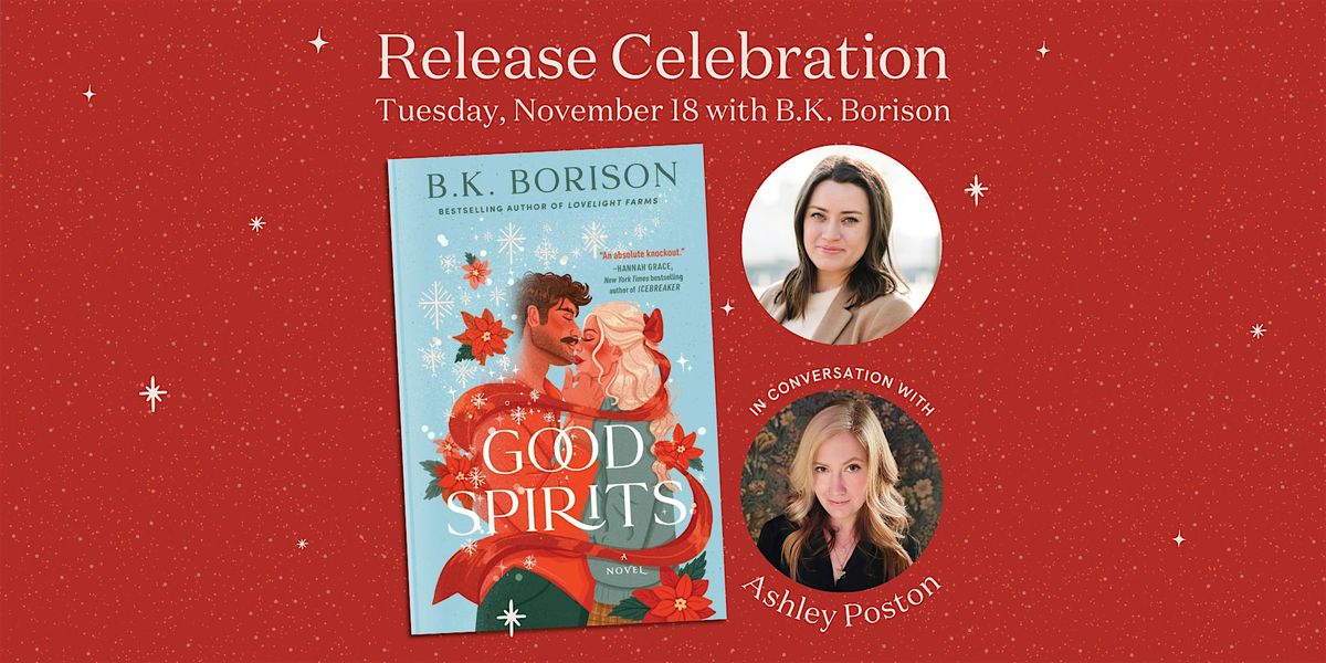 Good Spirits Release Celebration with B.K. Borison