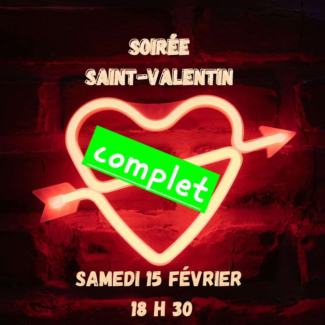 Soir\u00e9e Saint-Valentin \ud83d\udc98 \ud83d\udc9e \ud83d\udc96