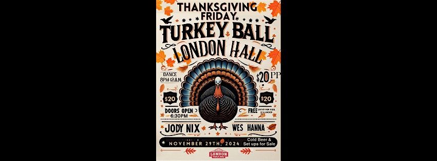 Turkey Ball- Jody Nix