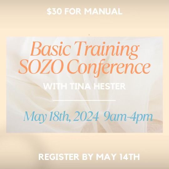 Basic Training SOZO Conference (Register through link)