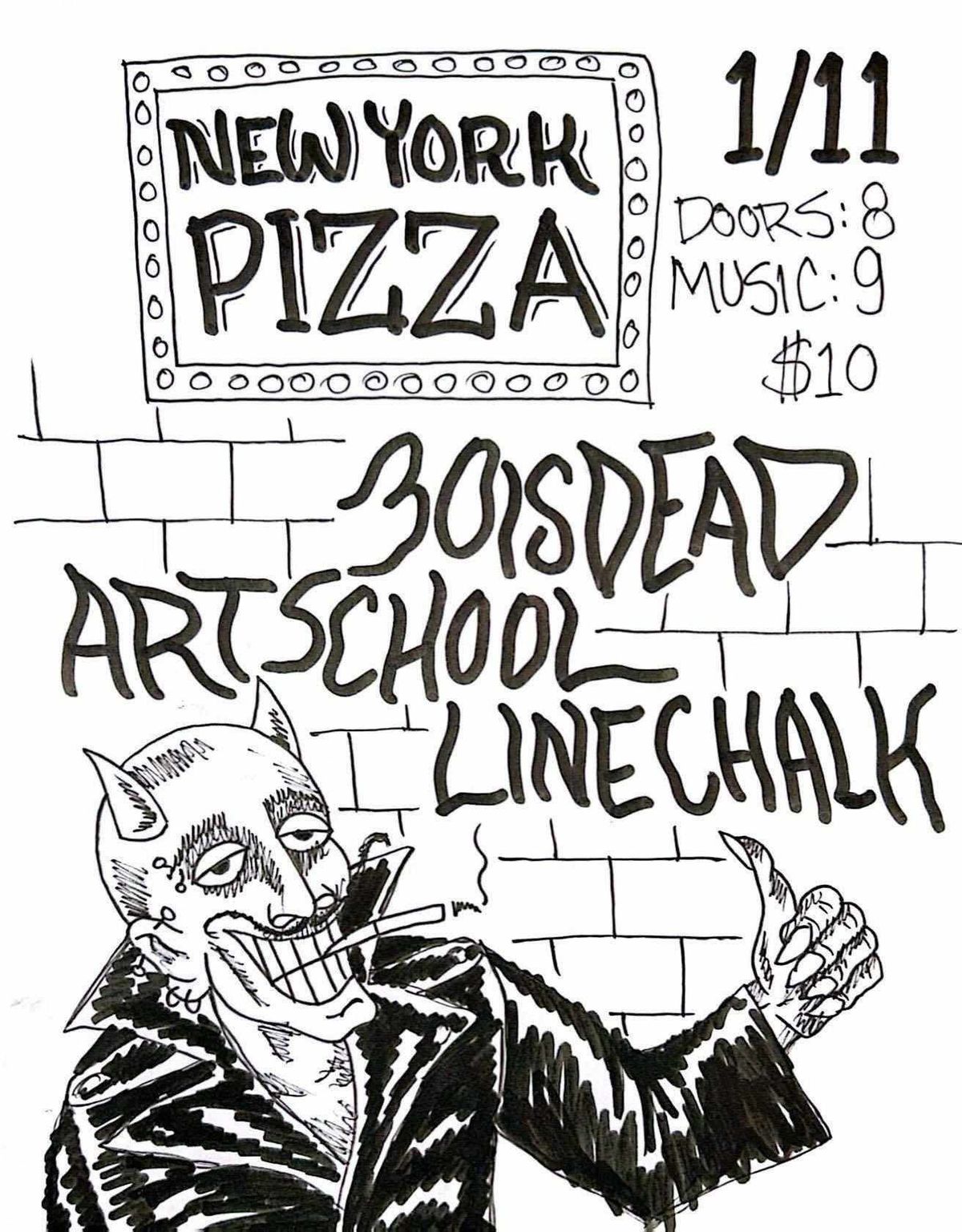 30 is Dead, Art School, Line Chalk at NYP 