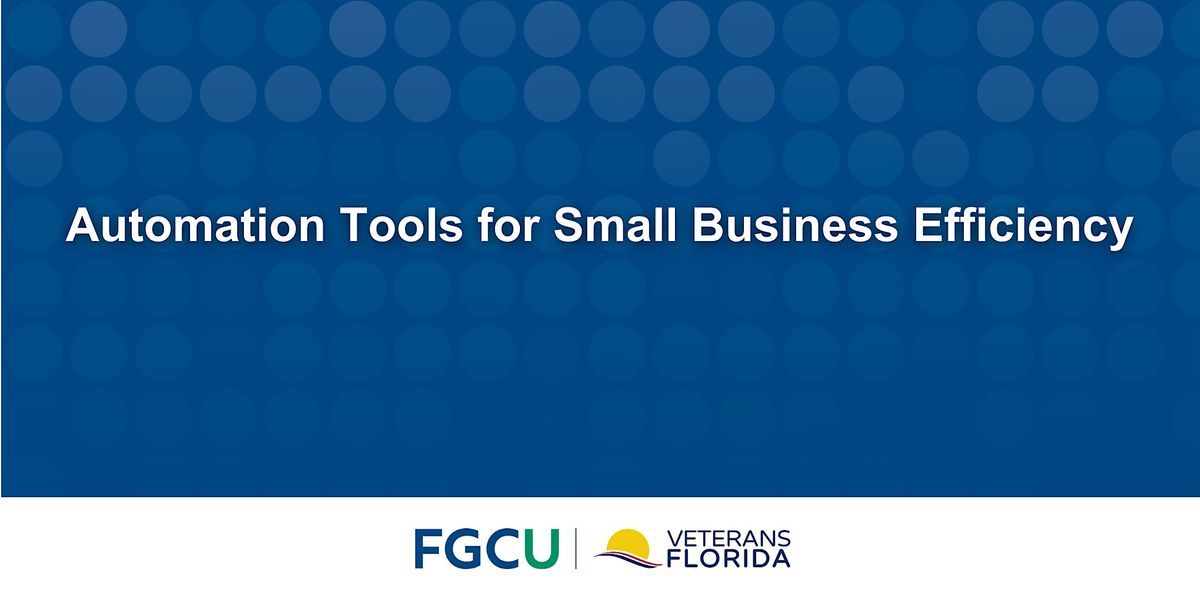 FGCU Veterans Florida Entrepreneurship Program Workshop