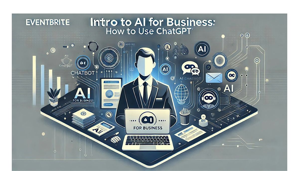 Learn Together:  AI for Business: How to Use ChatGPT