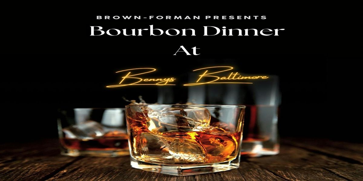 Brown-Forman Bourbon Dinner