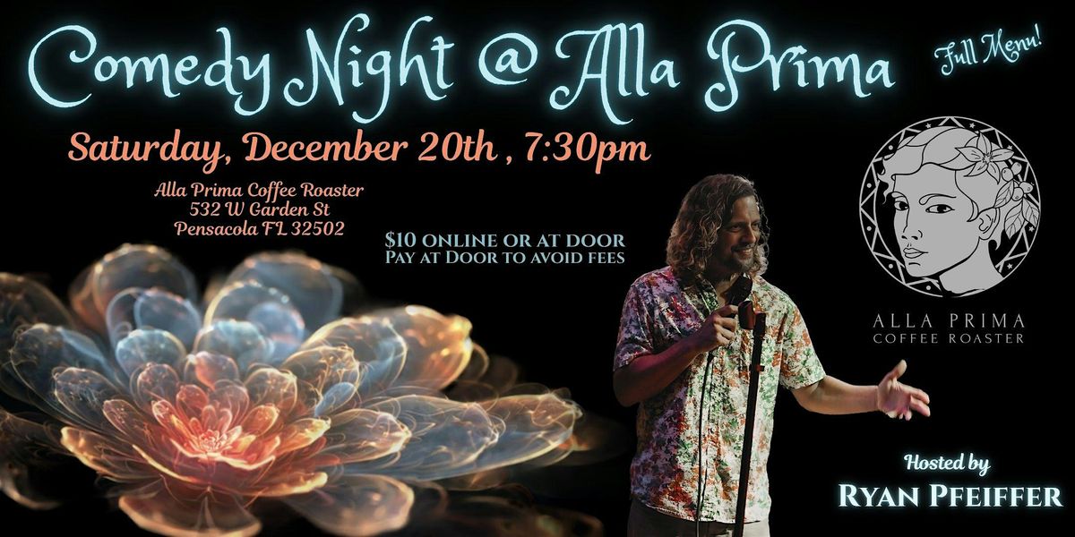 Pensacola Stand-Up Comedy At Alla Prima Roasters Hosted By Ryan Pfeiffer