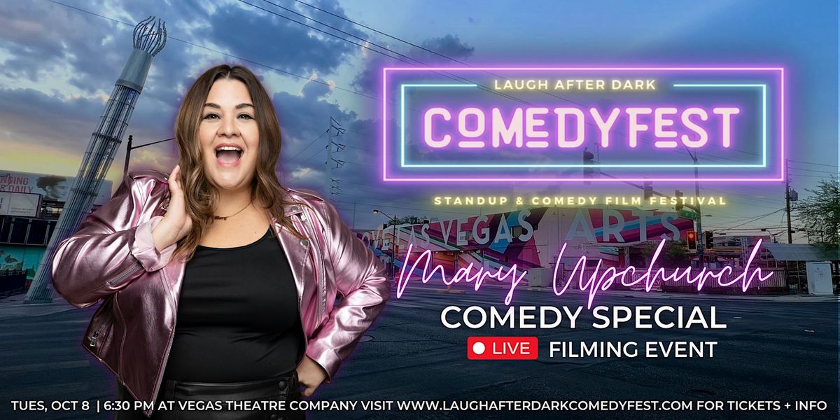 ComedyFest | Stand Up Comedy Special Filming (Mary Upchurch)