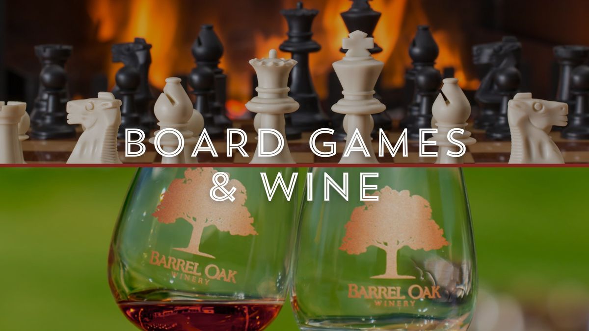 Board Games & Wine