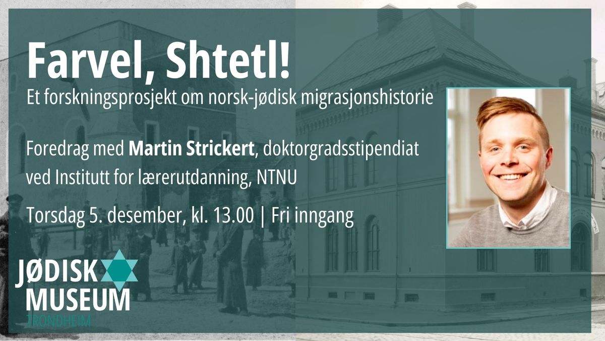 Farvel, Shtetl! Et forskningsprosjekt fra NTNU