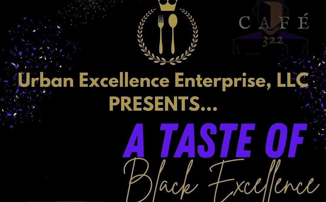 A Taste of Black Excellence