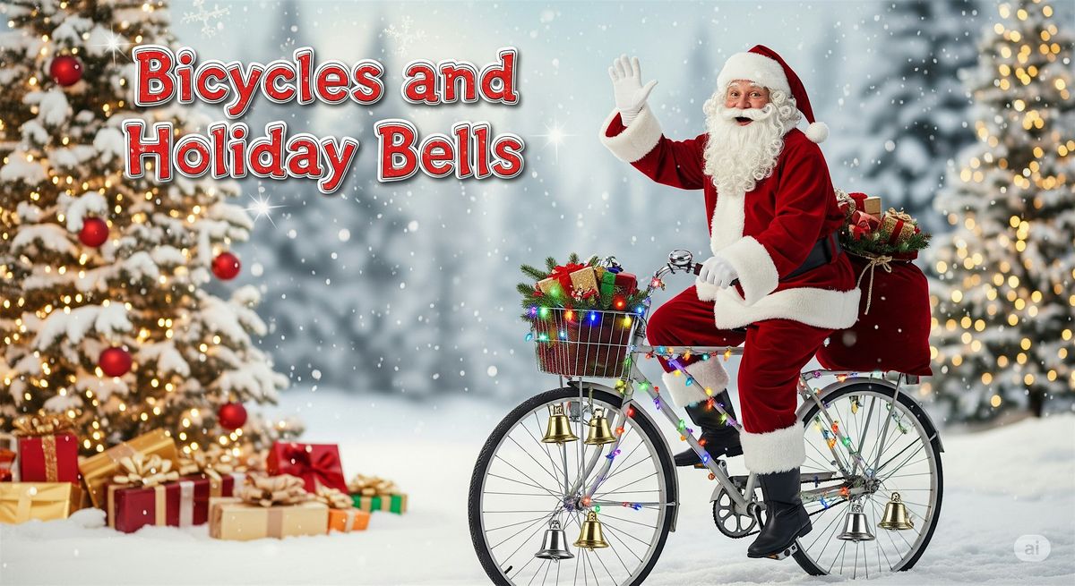 2nd Annual Bicycles and Holiday Bells