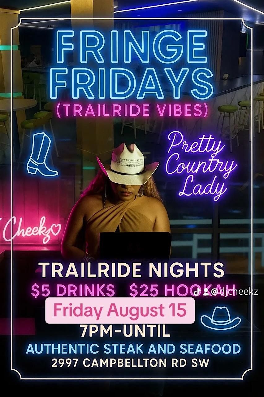 Fringe Fridays - Trailride Night