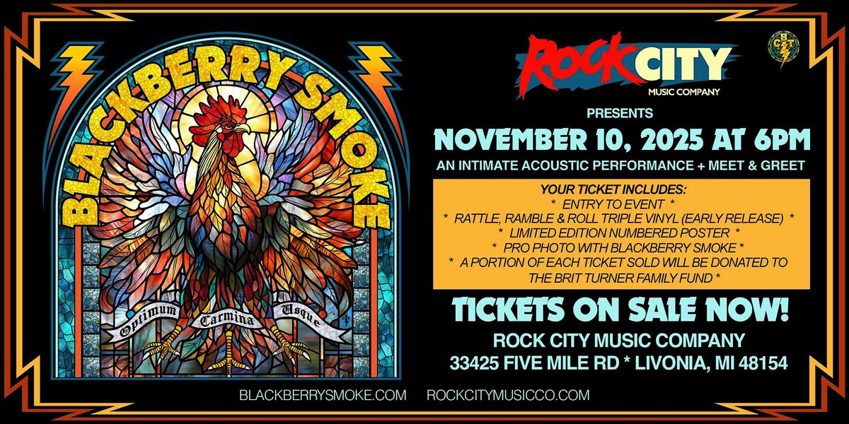 Rock City Music Company Presents: An Evening With Blackberry Smoke