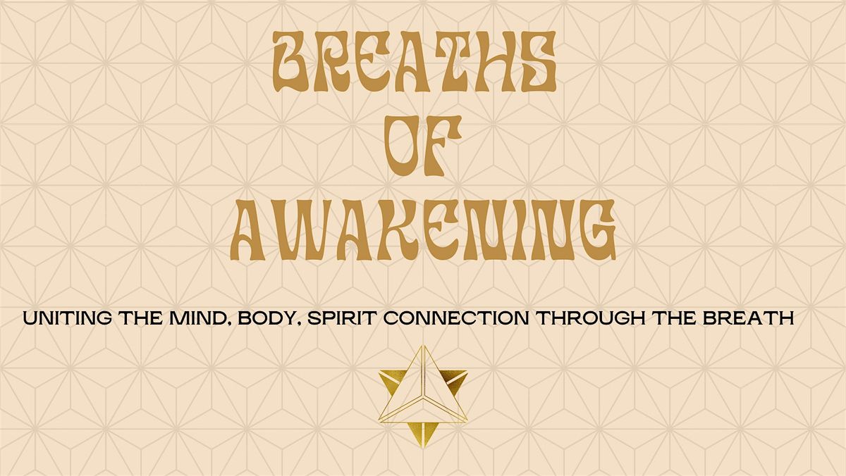 Breaths of Awakening