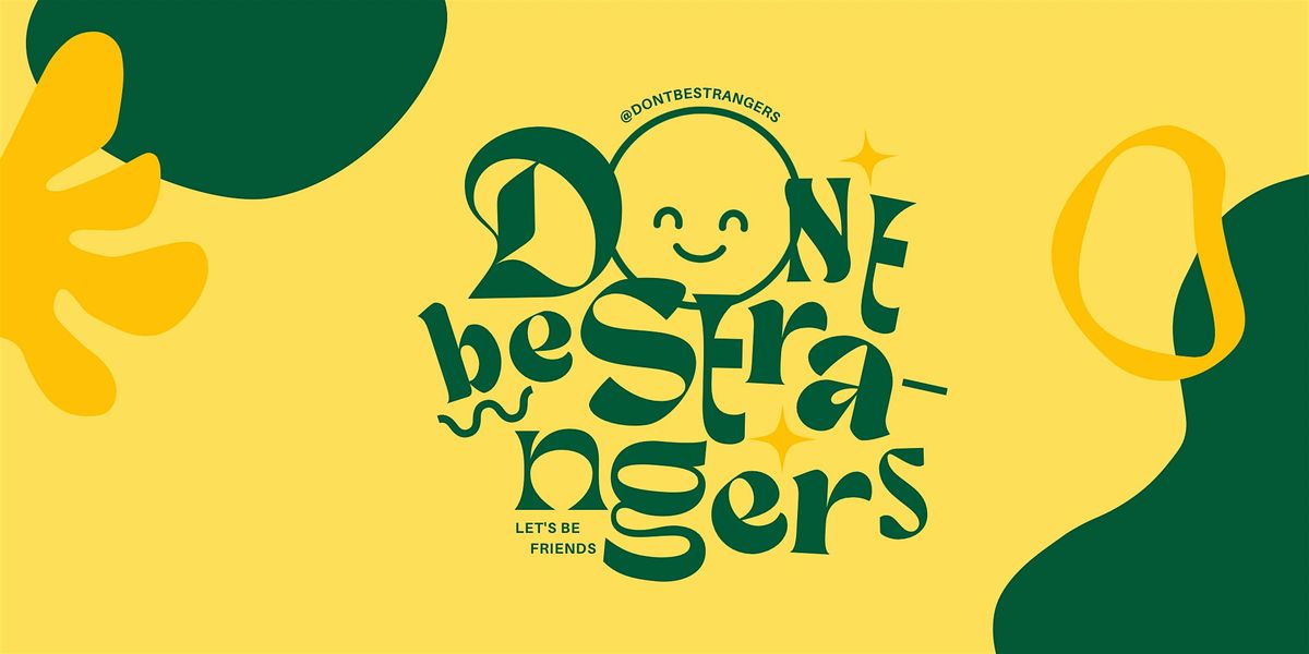 Don't Be Strangers \u2728\u263a\ufe0f Convo Game Night (Dallas, Texas)