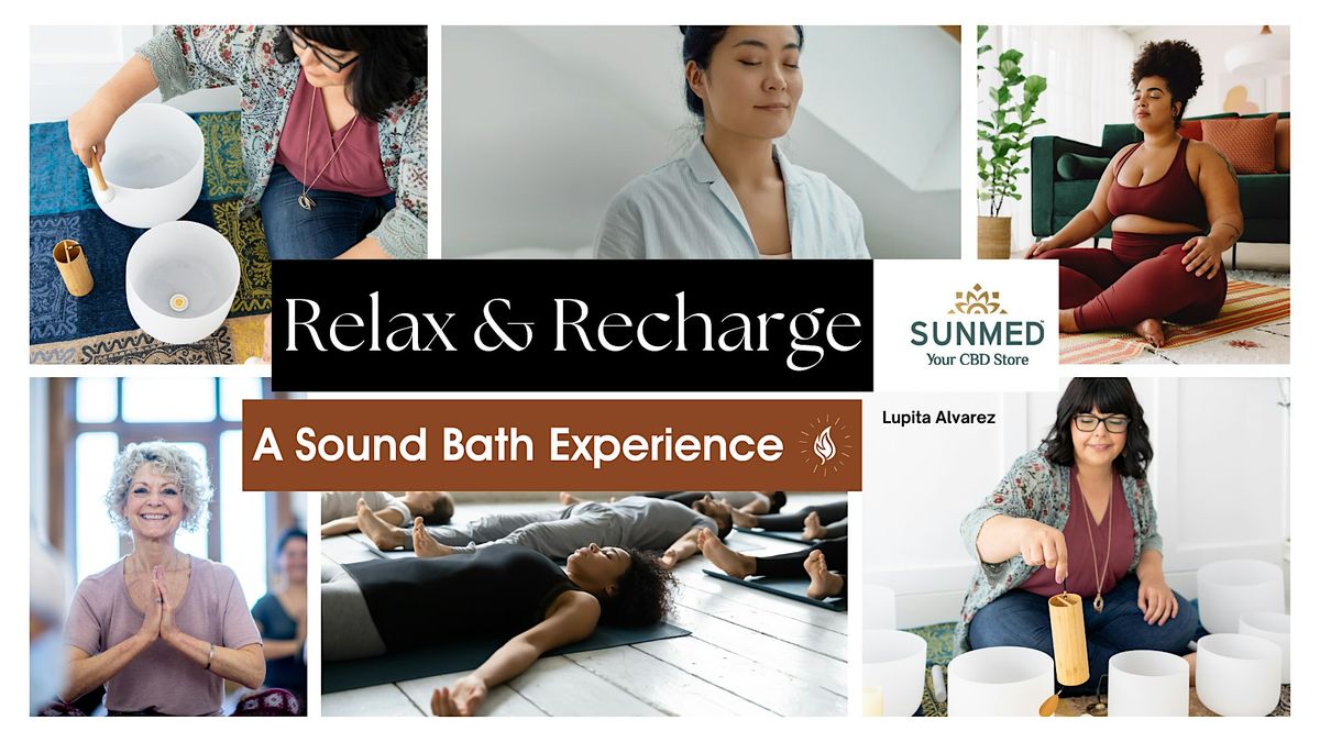 Relax & Recharge | Free Community Sound Bath