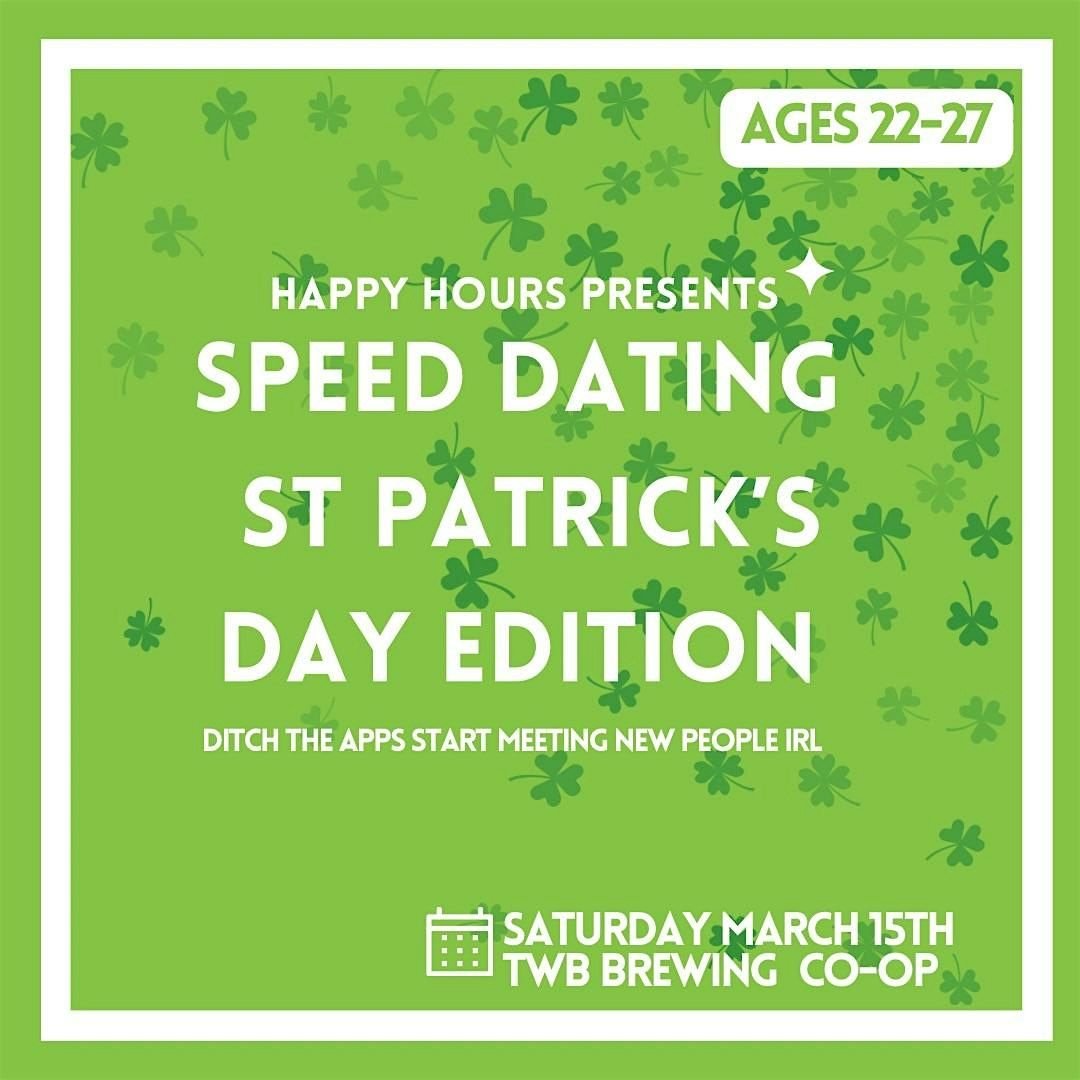 St Patrick\u2019s Edition Speed Dating Ages 22-27 @TWB Brewing Co-op (Kitchener)