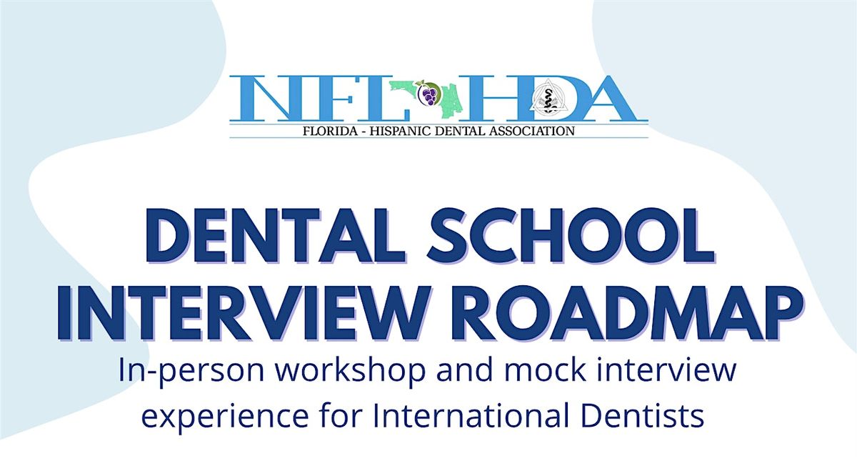 Dental School Interview Roadmap: In-person workshop & mock interview