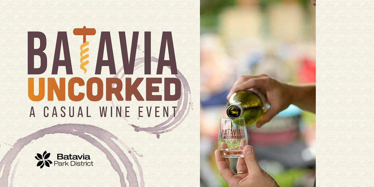 Batavia Uncorked