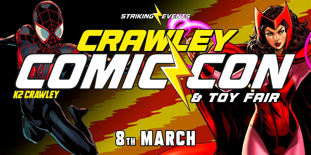 Crawley Comic Con & Toy Fair