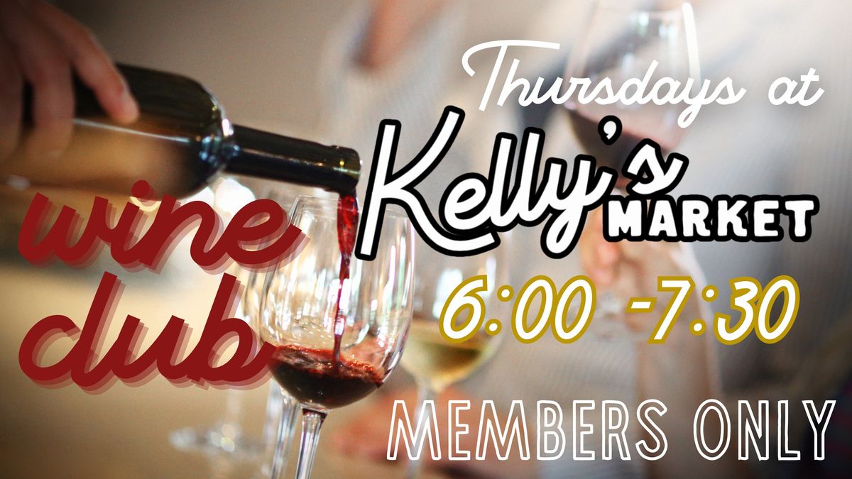 Wine Club Members Only Tasting + Pickup