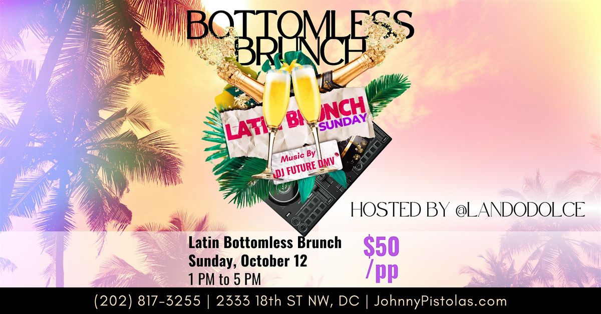Latin Bottomless Brunch Hosted by @LandoDolce