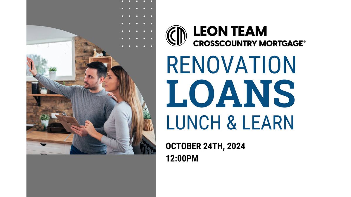 Renovation Loans Lunch & Learn