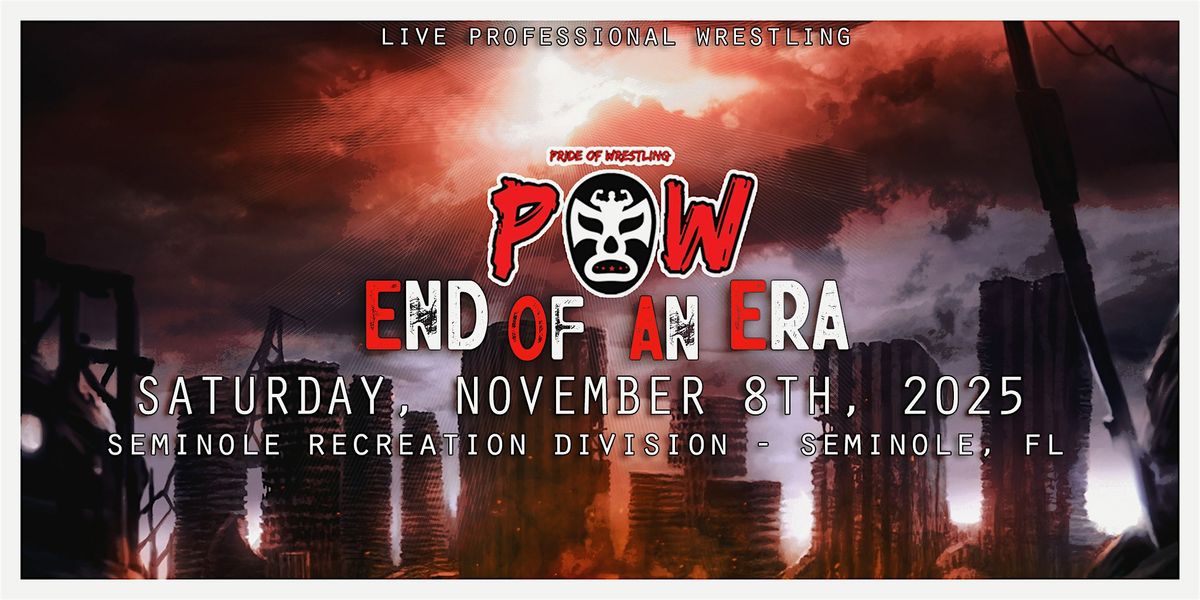 Pride of Wrestling presents POW42 End of an Era