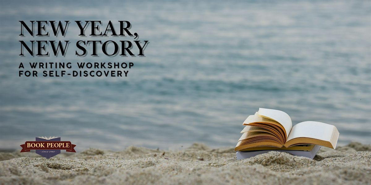 New Year, New Story: A Writing Workshop for Self-Discovery