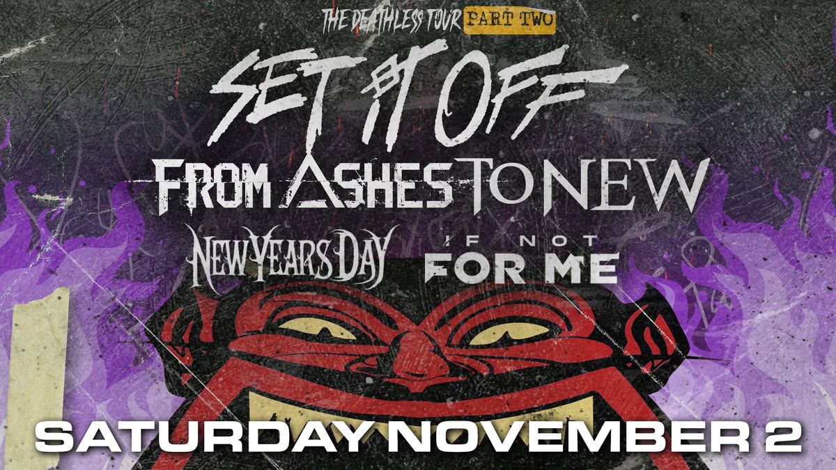 Set It Off: The Deathless Tour Part 2