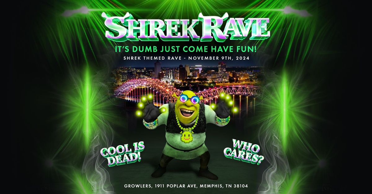 Shrek Rave at Growlers - Memphis,TN