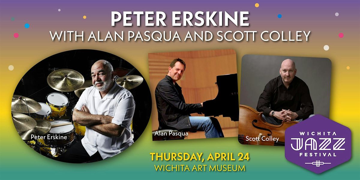 Jazz drumming legend Peter Erskine with Alan Pasqua and Scott Colley