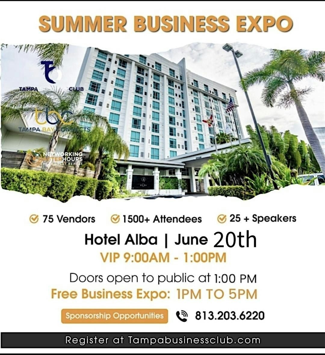 Tampa Bay Summer Business EXPO.Largest Event of the Summer. Free 2 Register