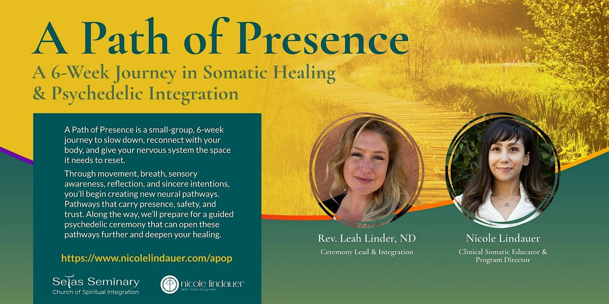 Enrollment is open for A Path of Presence - APPLY NOW