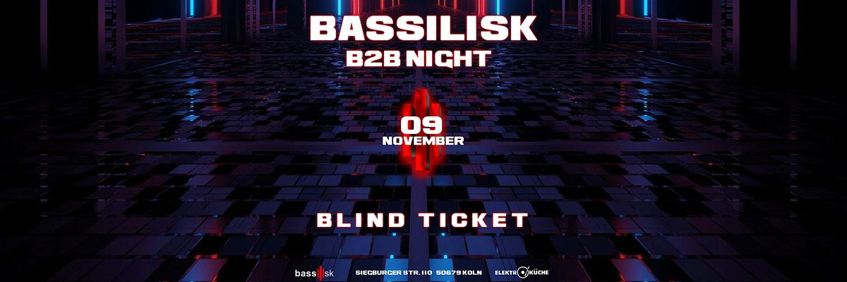 BASSILISK B2B NIGHT