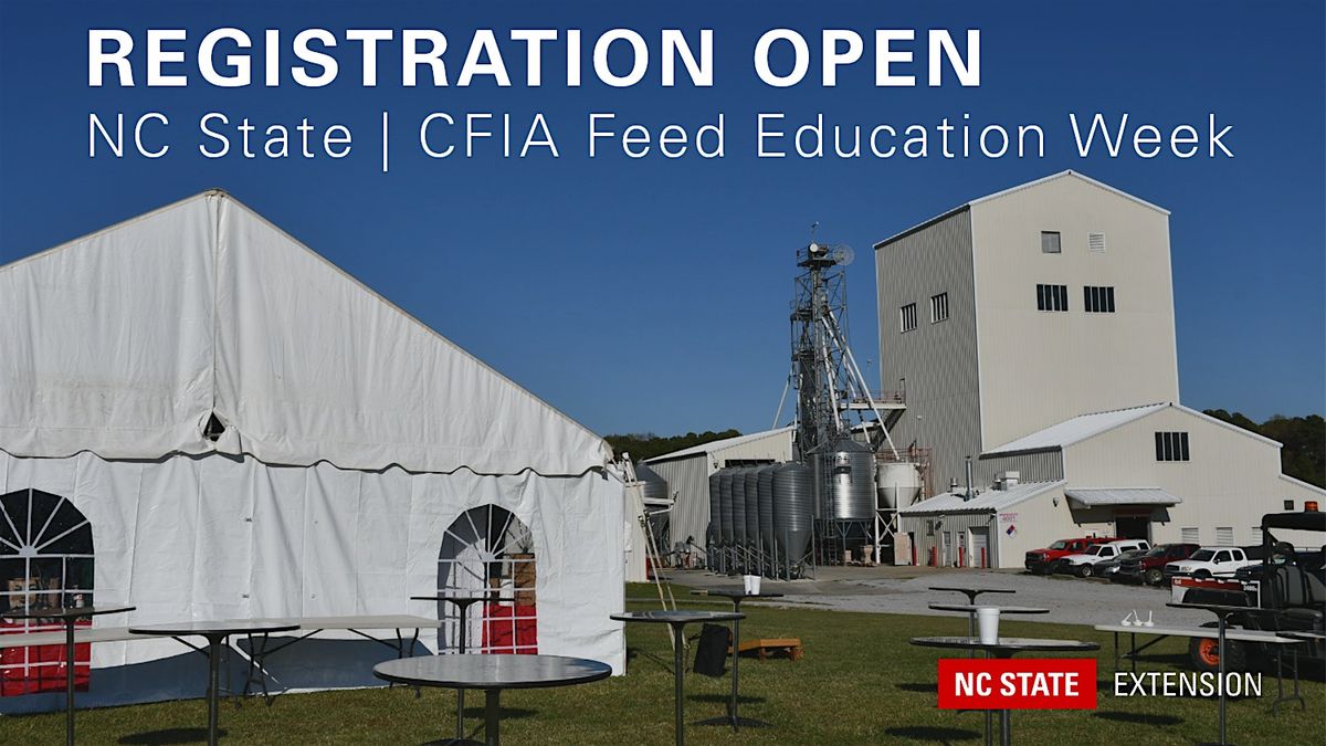 2025 NC State | CFIA Feed Education Week