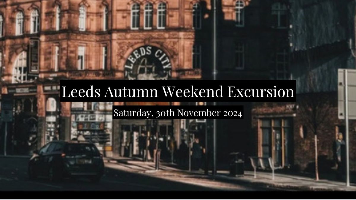 Leeds City Full Day Walking Tour & Evening Pub Crawl (from Leeds)