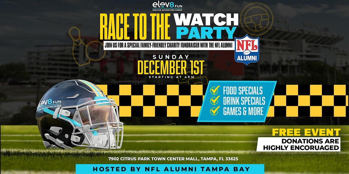 Race to the Watch Party - A Charity Fundraiser with NFL Alumni