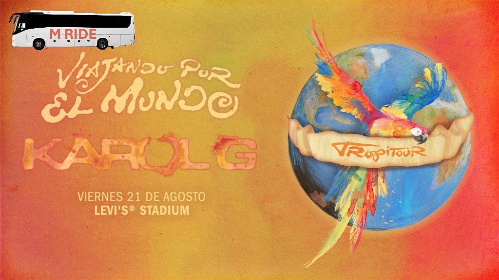 KAROL G CONCERT SHUTTLE BUS R\/T FROM SAN FRANCISCO (MARINA) 8\/21\/2026