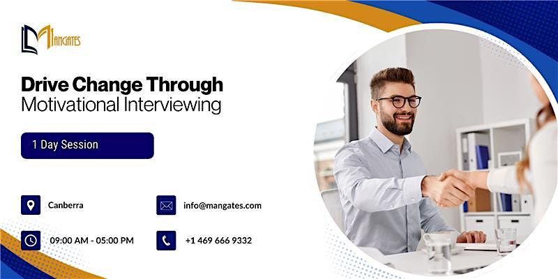 Drive Change Through Motivational Interviewing \u2013 1 Day Session in Canberra