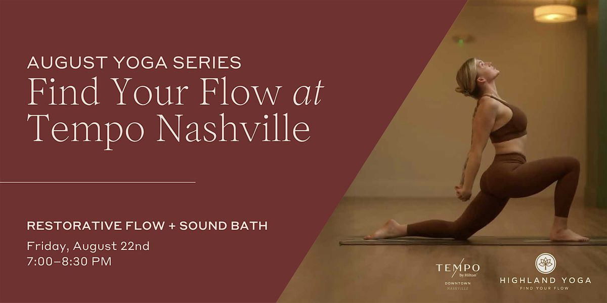 Find your Flow: Restorative Rooftop Yoga Flow & Sound Bath with Highland
