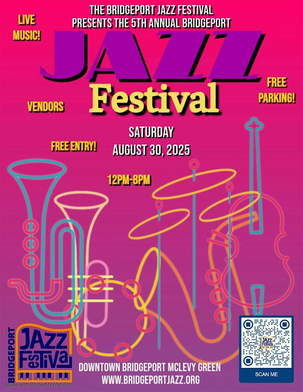 The 5th Annual Bridgeport Jazz Festival!