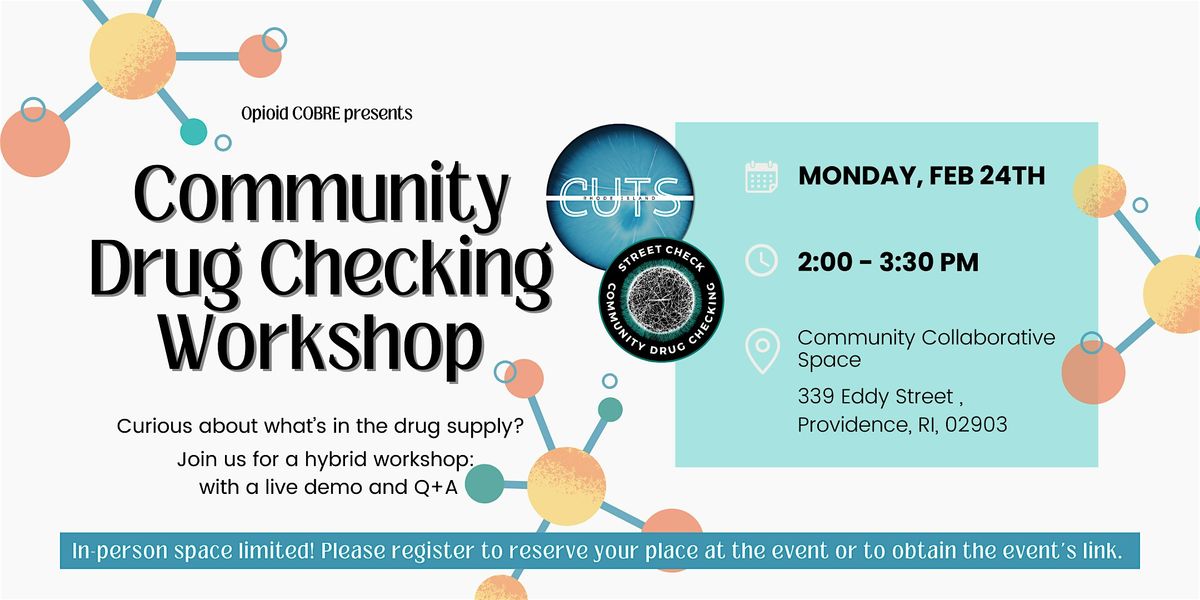 Community Drug Checking Workshop