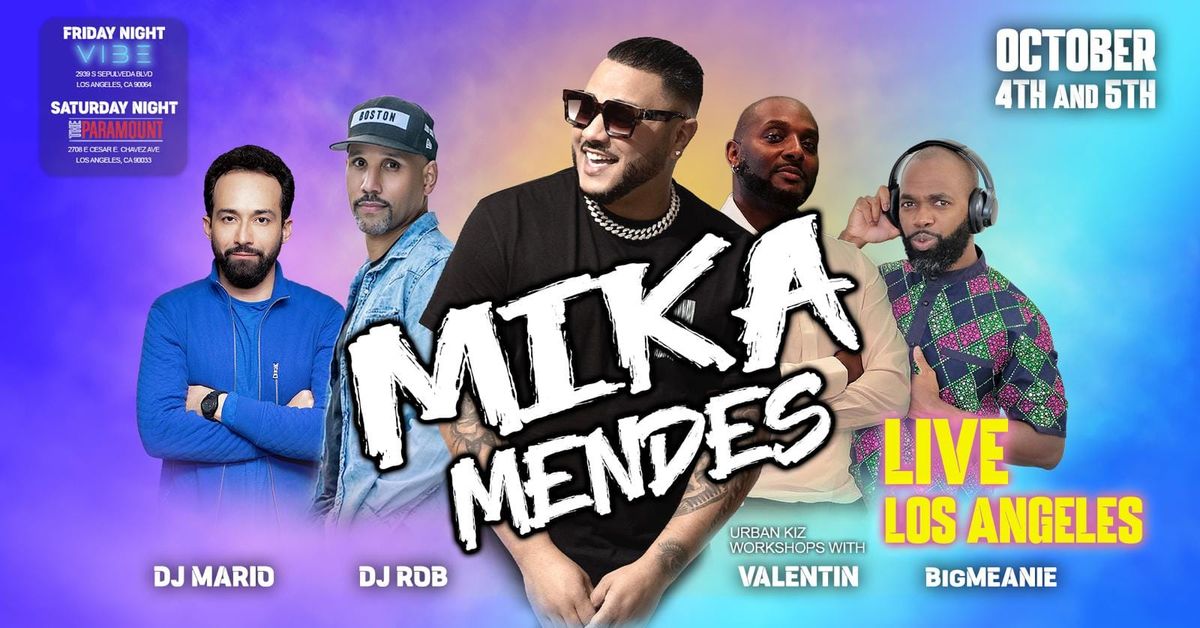 Mika Mendes Live in LA!