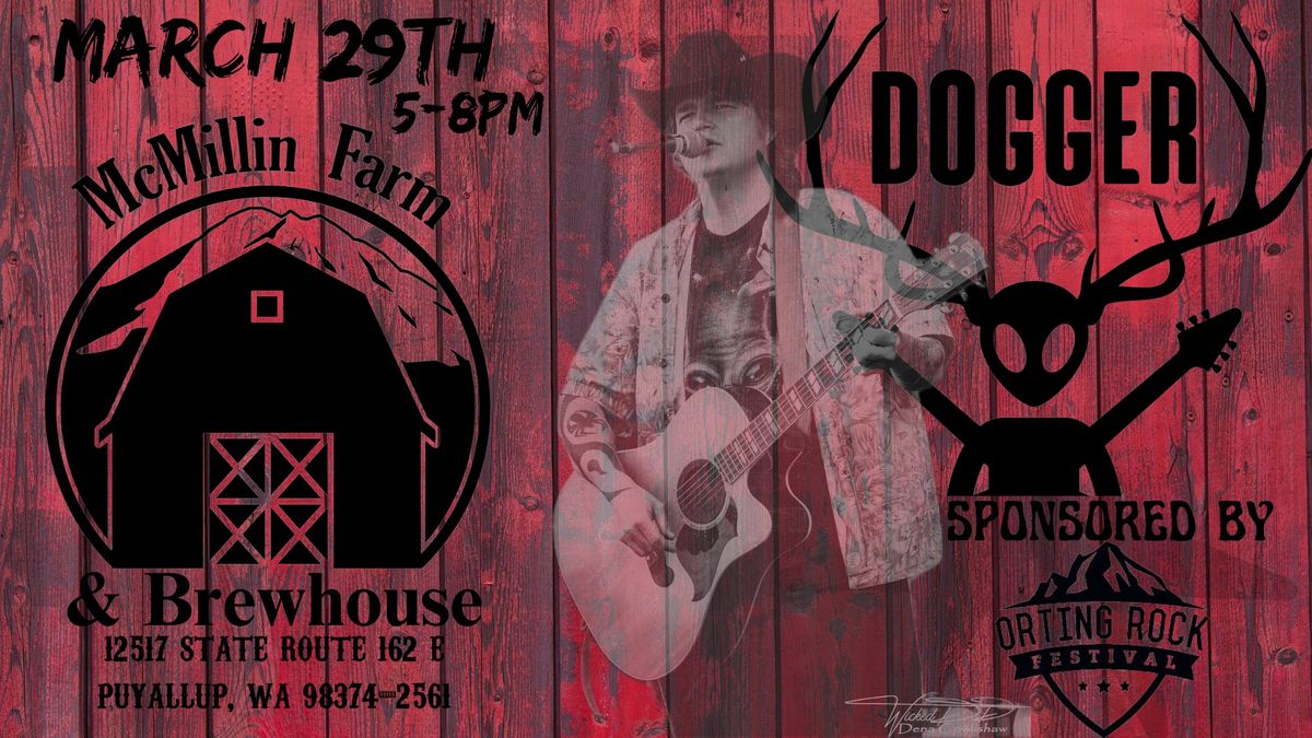 Dogger live @ McMillin Farm & Brewhouse March 29th 