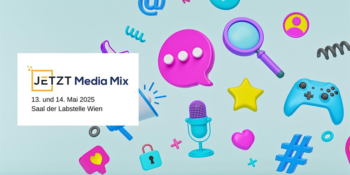 JETZT Media Mix 2025