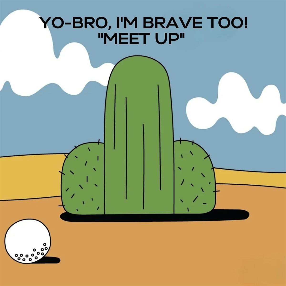 Yo-Bro Meet and Greet