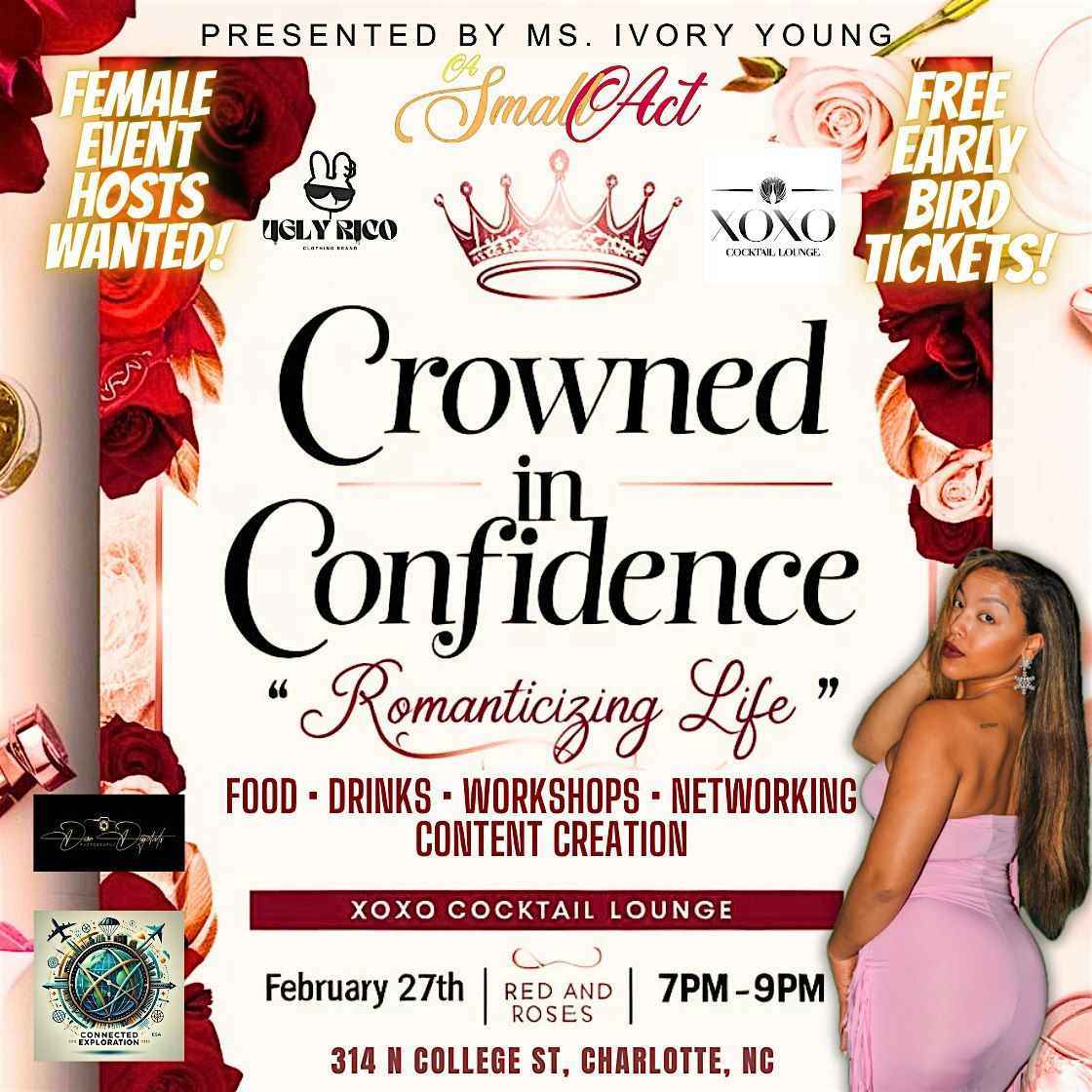 CROWNED IN CONFIDENCE: A Women\u2019s Networking Event -  Romanticizing Life