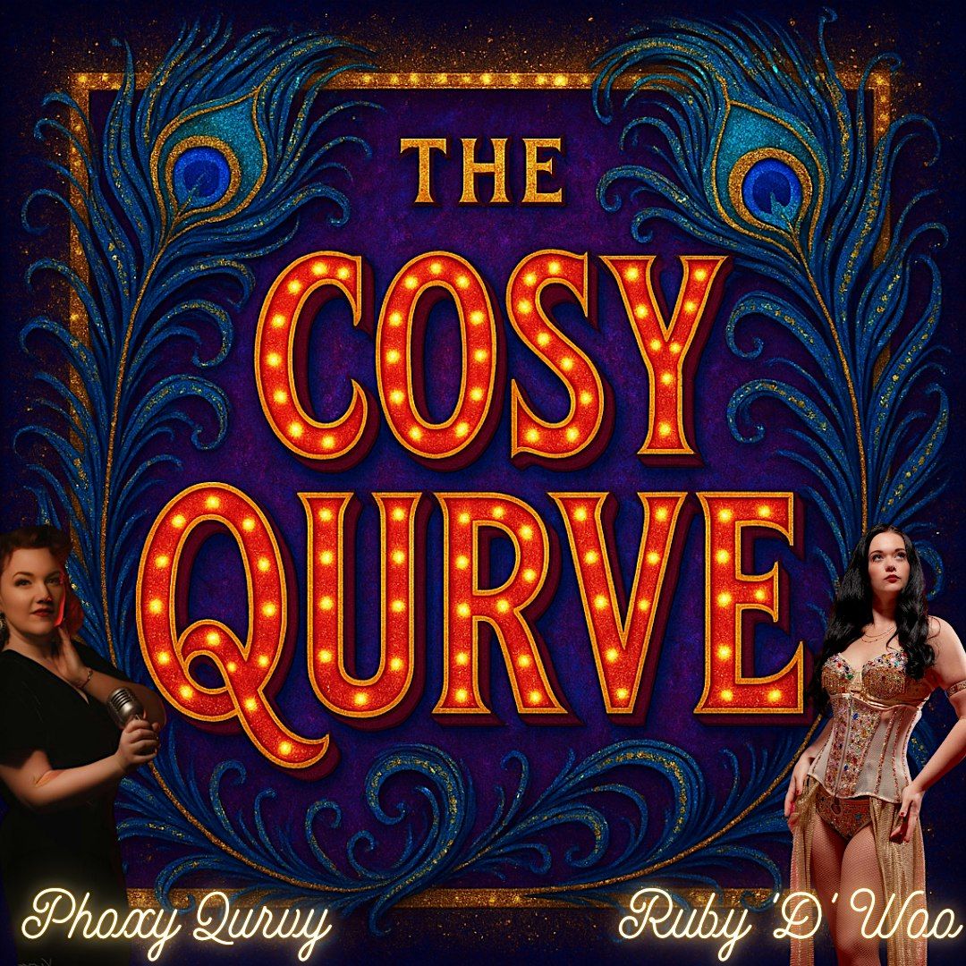 The Cosy Qurve - Burlesque Show